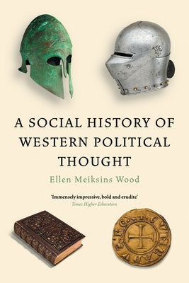 A Social History of Western Political Thought Paperback Verso