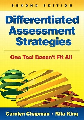 Differentiated Assessment Strategies: One Tool Doesn′t Fit All Paperback Corwin Publishers