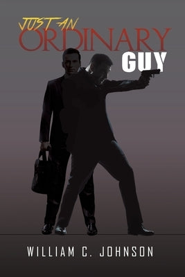 Just an Ordinary Guy Paperback Austin Macauley