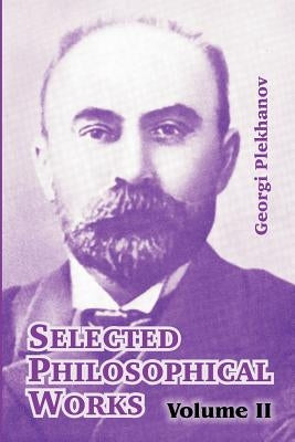 Selected Philosophical Works: Volume II Paperback University Press of the Pacific