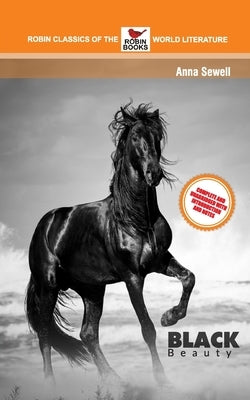 Black Beauty complete and unabridged paperback by Robin Books, featuring the classic horse story with introduction and notes.