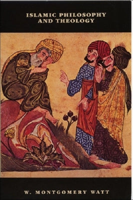 Islamic Philosophy and Theology Paperback Edinburgh University Press