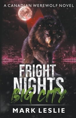 Fright Nights, Big City by Leslie, Mark