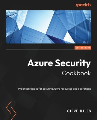 Paperback of Azure Security Cookbook by Packt Publishing showing the cover with title and security-themed design elements.