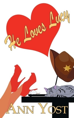 He Loves Lucy Paperback Wild Rose Press