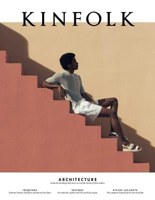 Kinfolk 31: Volume 31 Kinfolk