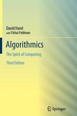 Algorithmics: The Spirit of Computing Paperback Springer