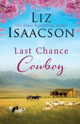 Last Chance Cowboy Paperback Aej Creative Works