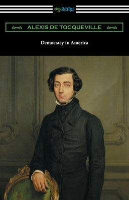 Democracy in America Paperback Digireads.com