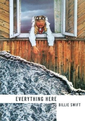 Everything Here Paperback Sibling Rivalry Press, LLC