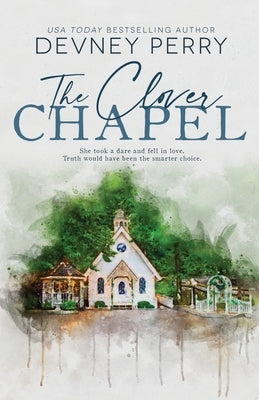 The Clover Chapel Paperback Devney Perry
