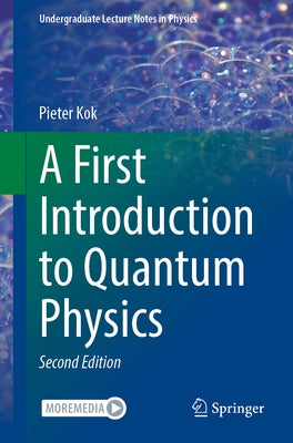 A First Introduction to Quantum Physics Paperback Springer