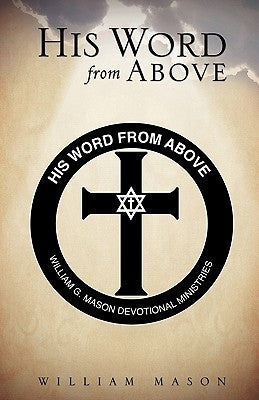 His Word From Above Paperback Xulon Press