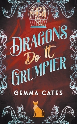 Dragons Do It Grumpier Paperback Gemma Cates