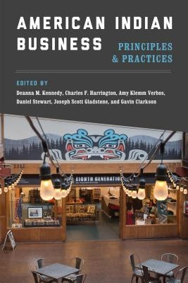 American Indian Business: Principles and Practices Paperback University of Washington Press