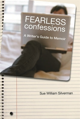 Fearless Confessions: A Writer's Guide to Memoir Paperback University of Georgia Press