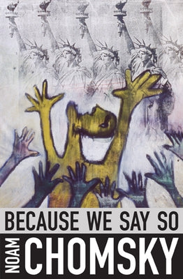 Because We Say So Paperback City Lights Books