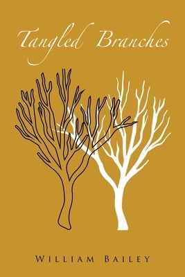 Tangled Branches Paperback Authorhouse