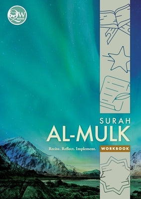 Quran Workbook Series: Surah Al-Mulk by Kritika Sharifuddin, Maria Marzuki