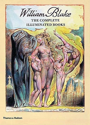 William Blake: The Complete Illuminated Books paperback by Thames & Hudson, featuring colorful illuminated manuscript pages.