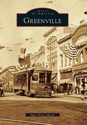 Greenville Paperback Arcadia Publishing (SC)