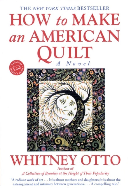 How to Make an American Quilt Paperback Ballantine Group