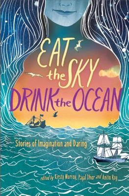 Eat the Sky, Drink the Ocean Paperback Margaret K. McElderry Books