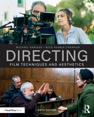 Directing: Film Techniques and Aesthetics Paperback Routledge