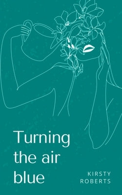 Turning the air blue Paperback Libresco Feeds Private Limited