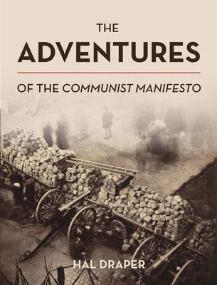 The Adventures of the Communist Manifesto Paperback Haymarket Books