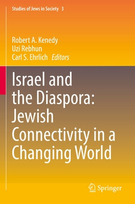 Israel and the Diaspora: Jewish Connectivity in a Changing World Paperback Springer