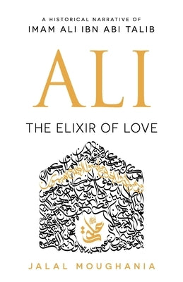 Ali: The Elixir of Love Paperback Mainstay Foundation