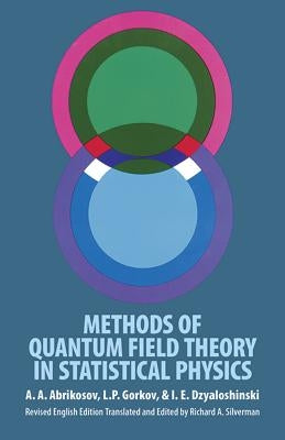 Methods of Quantum Field Theory in Statistical Physics Paperback Dover Publications