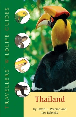 Thailand (Traveller's Wildlife Guides): Traveller's Wildlife Guide Paperback Interlink Books