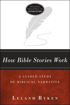 Paperback of "How Bible Stories Work" by Lexham Press, showing the book cover with title and author text.