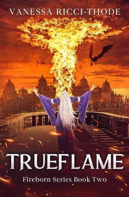 Trueflame Paperback Vanessa Ricci-Thode