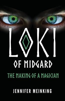Loki of Midgard: The Making of a Magician Paperback Soul Splash Press