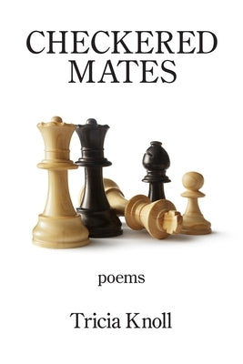 Checkered Mates Paperback Kelsay Books