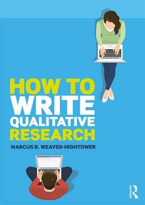 How to Write Qualitative Research Paperback Routledge
