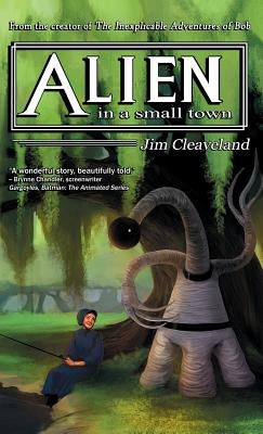 Alien In a Small Town Paperback James B. Cleaveland