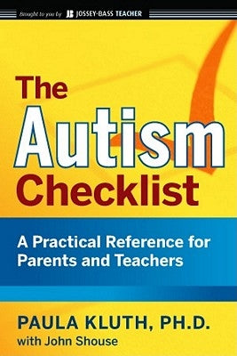 The Autism Checklist: A Practical Reference for Parents and Teachers Paperback Jossey-Bass