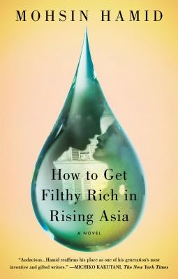 Paperback of "How to Get Filthy Rich in Rising Asia" by Riverhead Books, showing the book cover with title and author details.