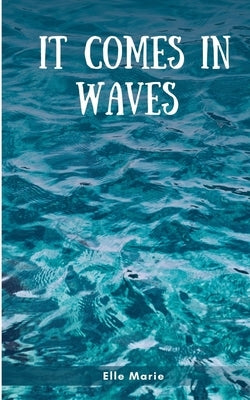 It Comes In Waves Paperback Libresco Feeds Private Limited