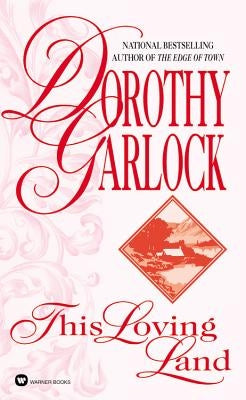 This Loving Land Paperback Grand Central Publishing
