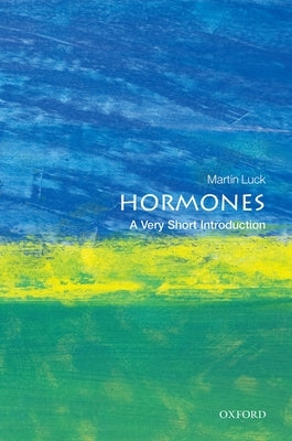 Paperback of "Hormones: A Very Short Introduction" by Oxford University Press, showing the book cover with title and author.
