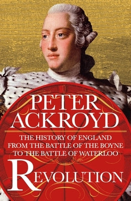 Open book titled "Revolution: The History of England from the Battle of the Boyne to the Battle of Waterloo" by Thomas Dunne Books.
