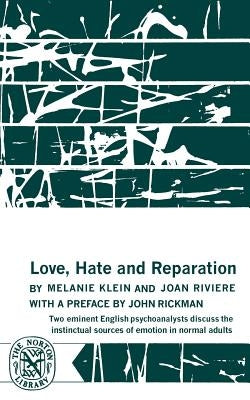 Love, Hate and Reparation Paperback W. W. Norton & Company