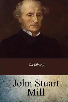 On Liberty Paperback Createspace Independent Publishing Platform