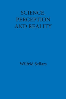 Science, Perception and Reality Paperback Ridgeview Publishing Company