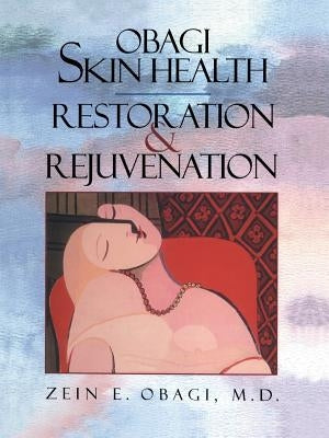 Obagi Skin Health Restoration and Rejuvenation Paperback Springer